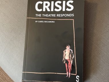 Crisis: The Theatre Responds published by Salamander Street